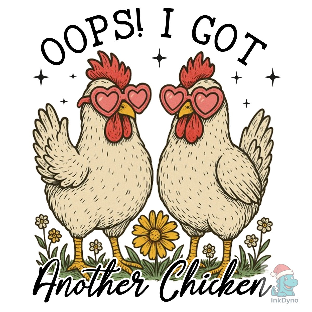 Oops I Got Another Chicken Funny
