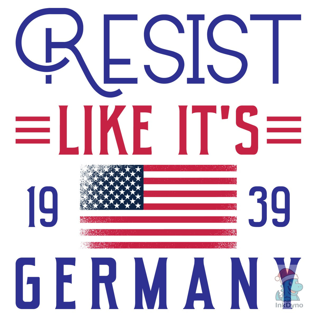 Resist Like It's 1939 Germany