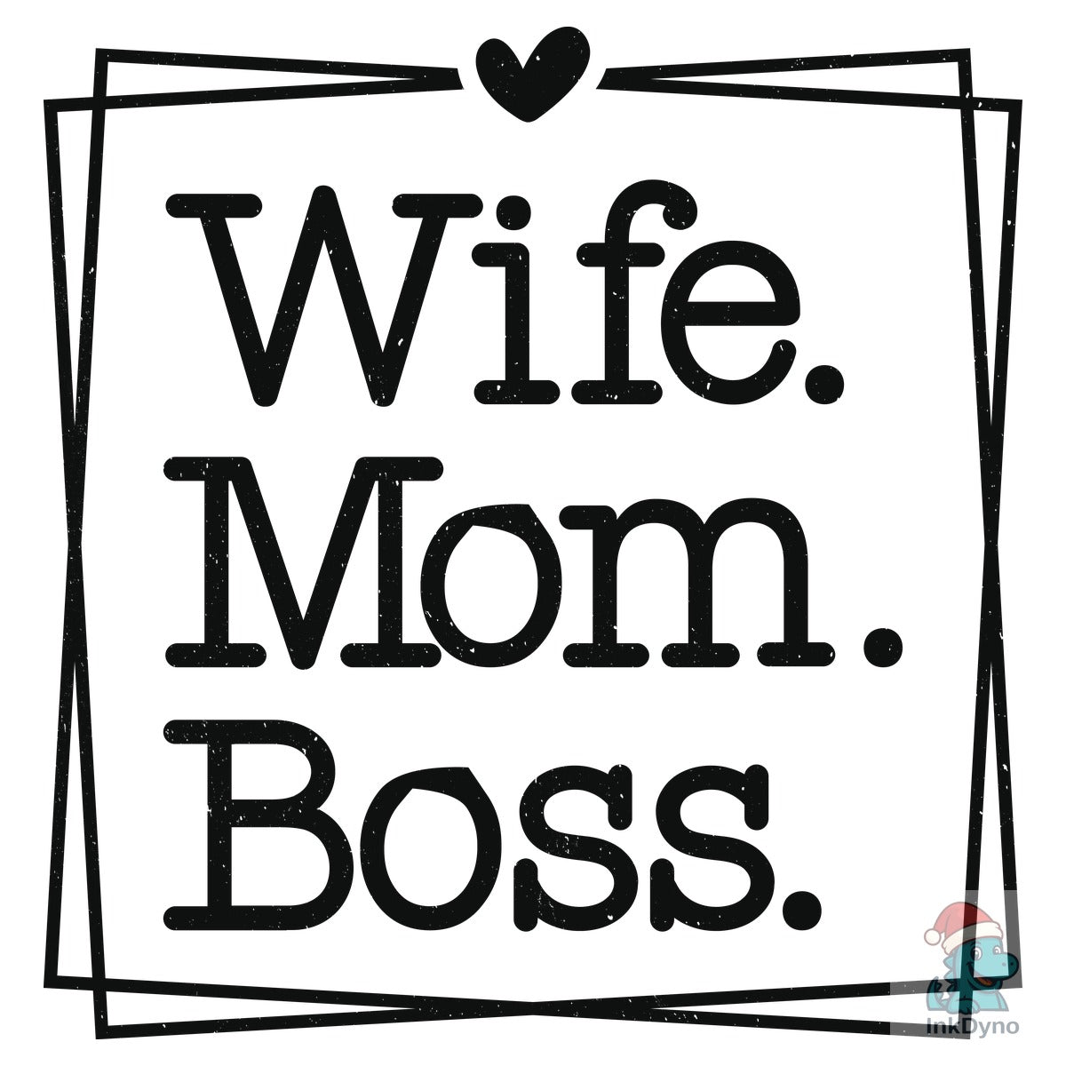 Wife Mom Boss Funny Mom