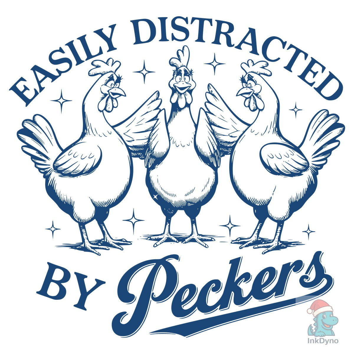 Easily Distracted by Peckers Chicken