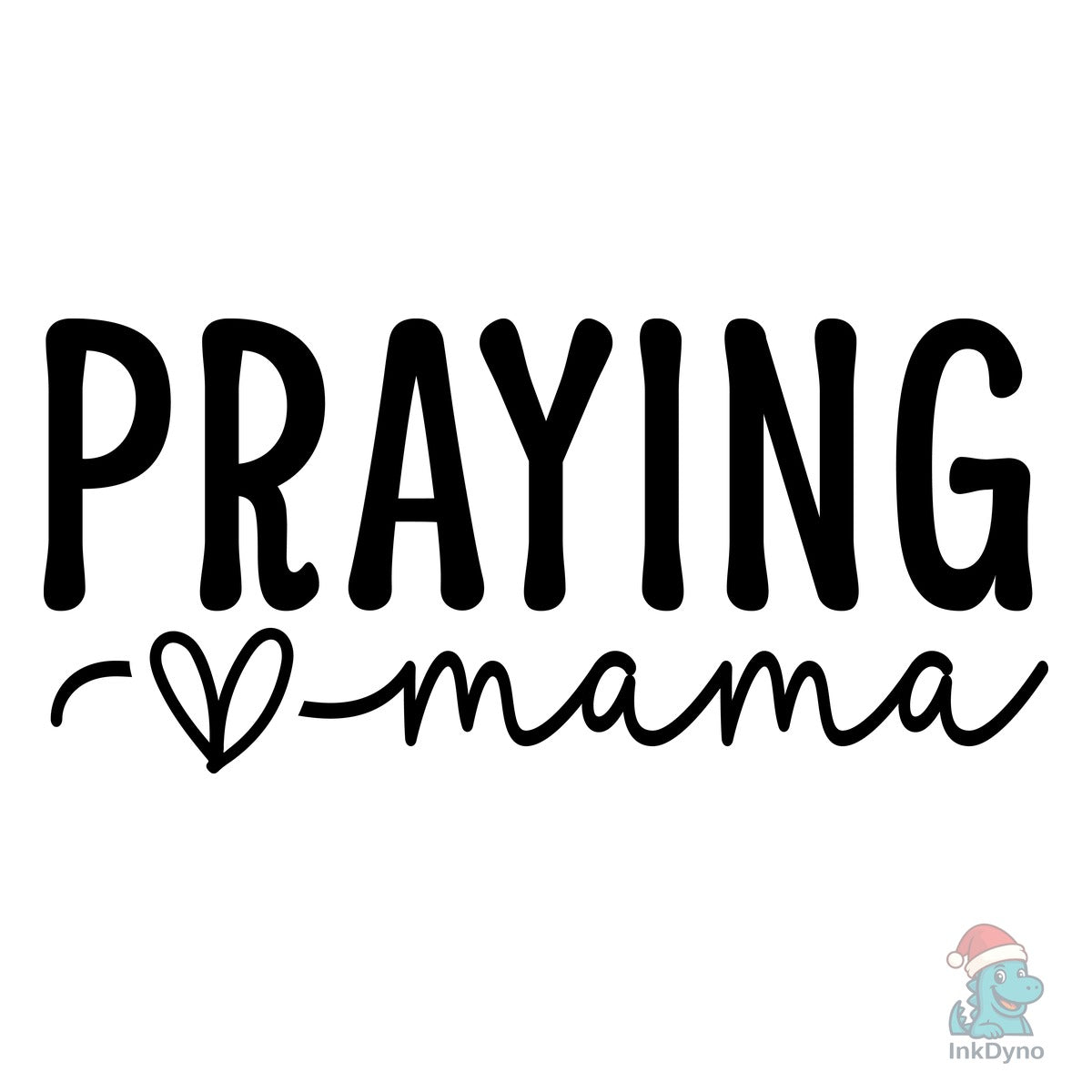 Praying Mama Mom