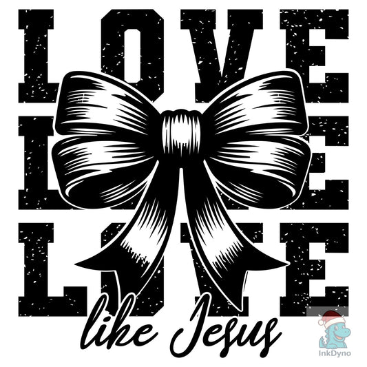 Love Like Jesus Coquette Heart Bow - DTF Transfer