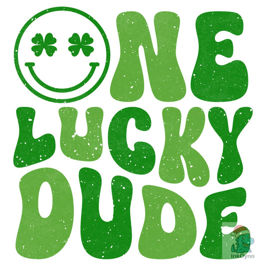 One Lucky Dude St. Patrick's Day - DTF Transfer