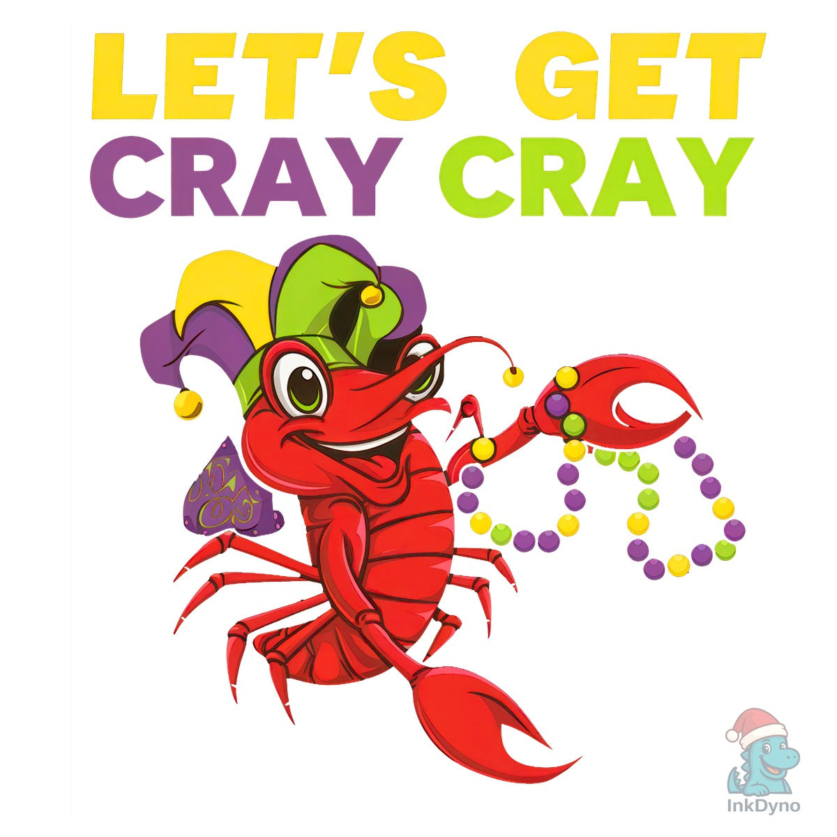 Let's Get Cray Mardi Gras T Shirt
