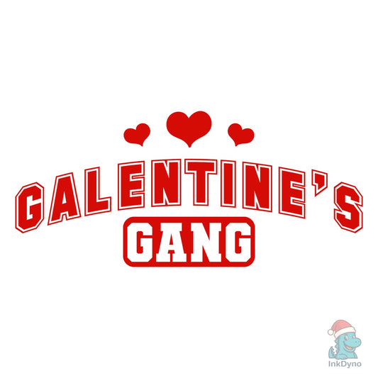 Galentine's Gang - DTF Transfer