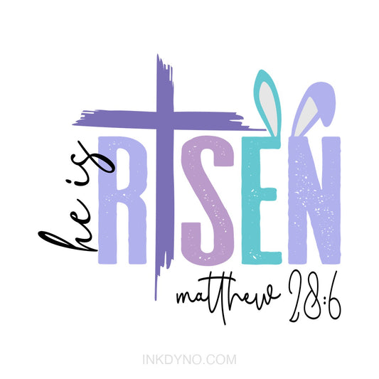 He Is Risen DTF Transfer