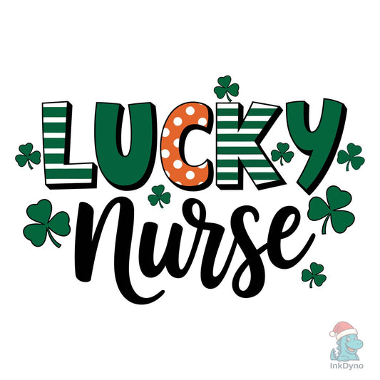 Lucky Nurse St. Patrick's Day Sublimatio - DTF Transfer