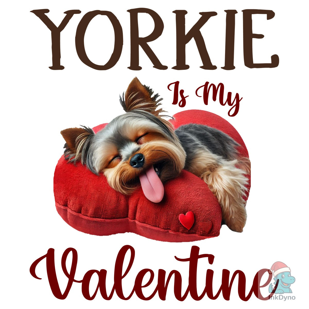 Yorkie is My Valentine