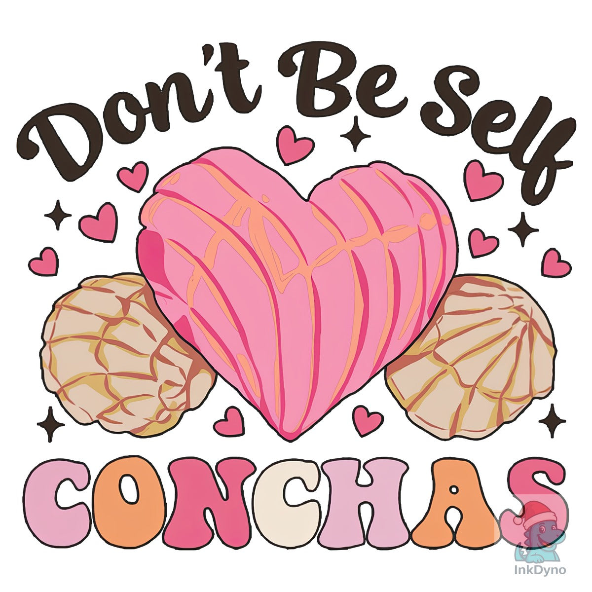 Don't Be Self Conchas Valentine's Day