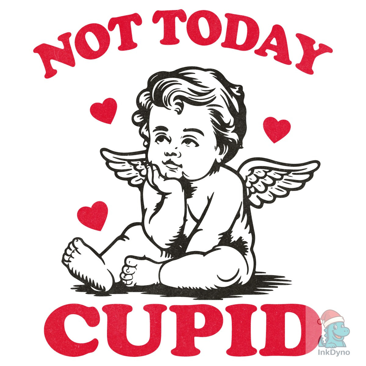 Funny Valentines Day Not Today Cupid