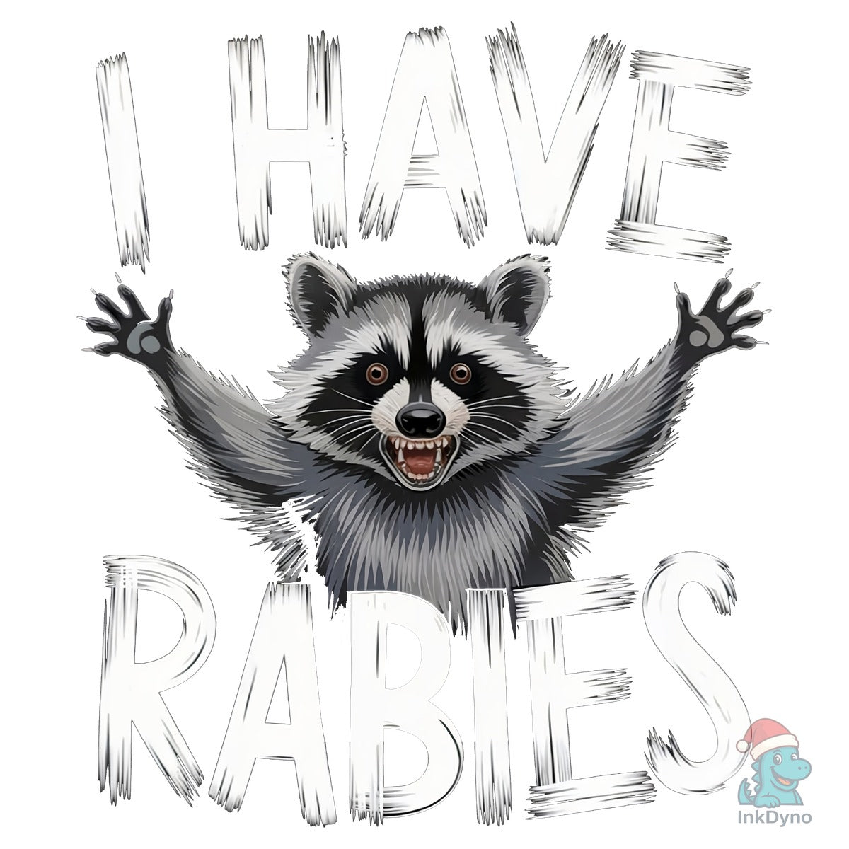 I Have Rabies