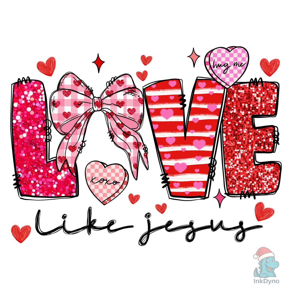 Love Like Jesus Valentines Coquette