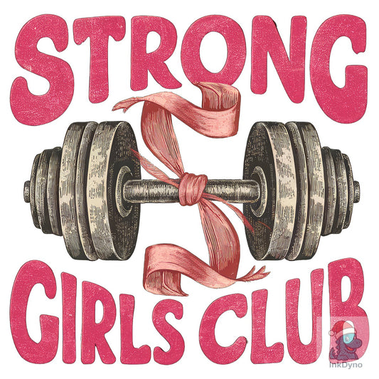 Strong Girls Club Fitness - DTF Transfer