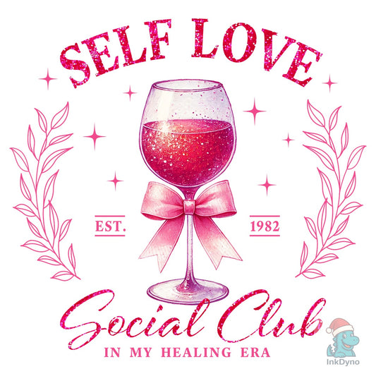 Valentine Self-Love Wine Glass Design - DTF Transfer