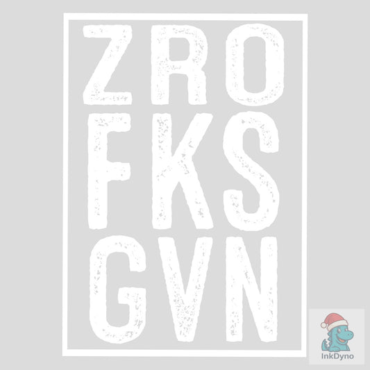 Sarcastic 'Zero Fks Given' Heat - DTF Transfer