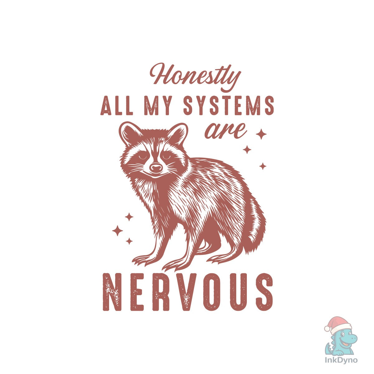 Vintage Funny Sarcastic Raccoon Quote
