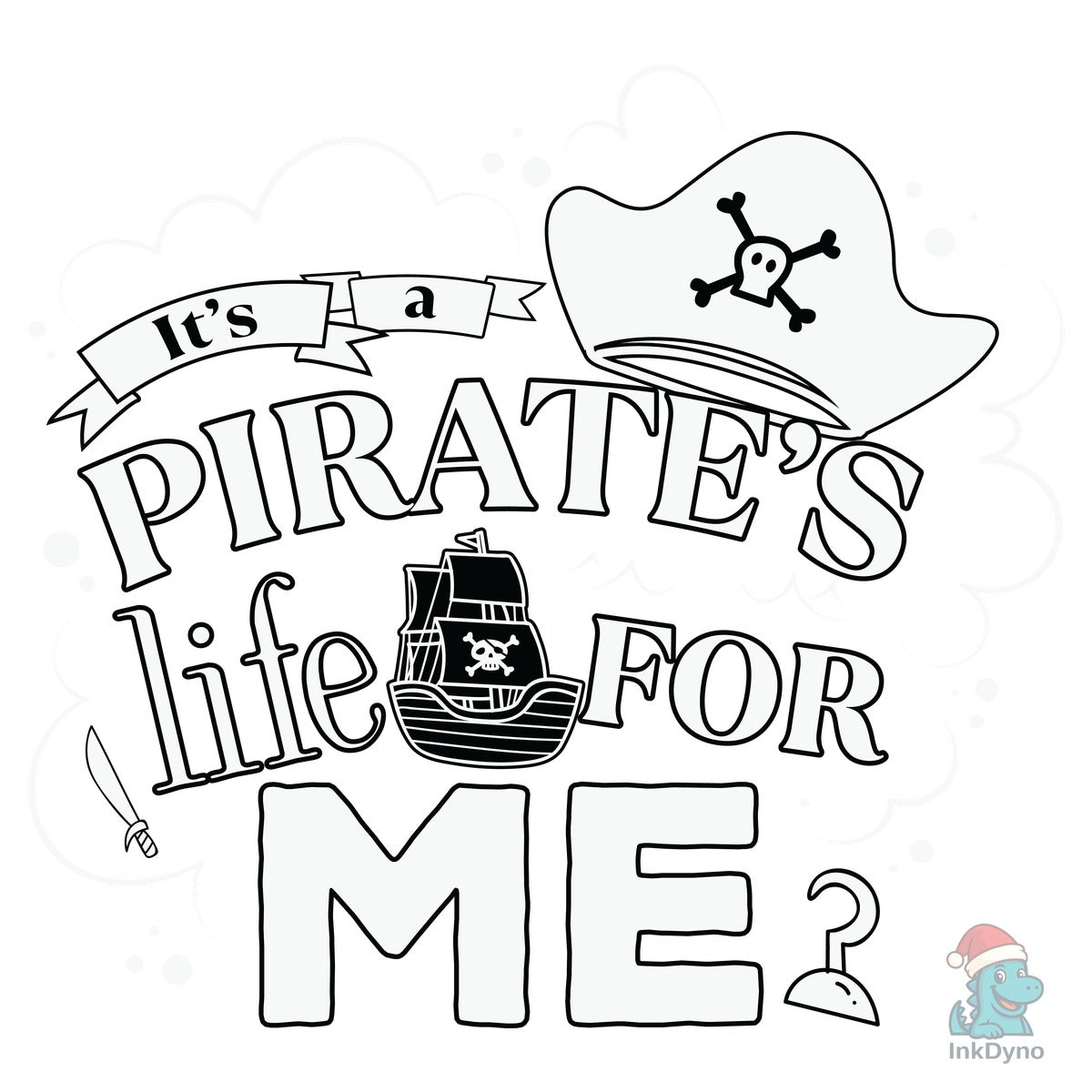 Pirate It's a Pirate's Life for Me