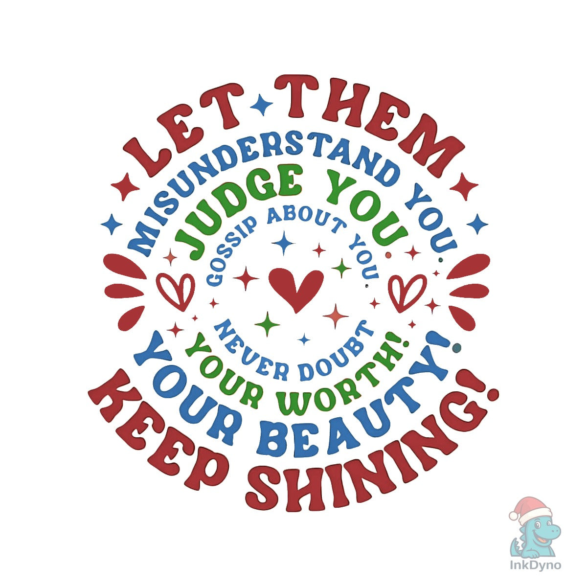 Let Them Front and Back Tshirt