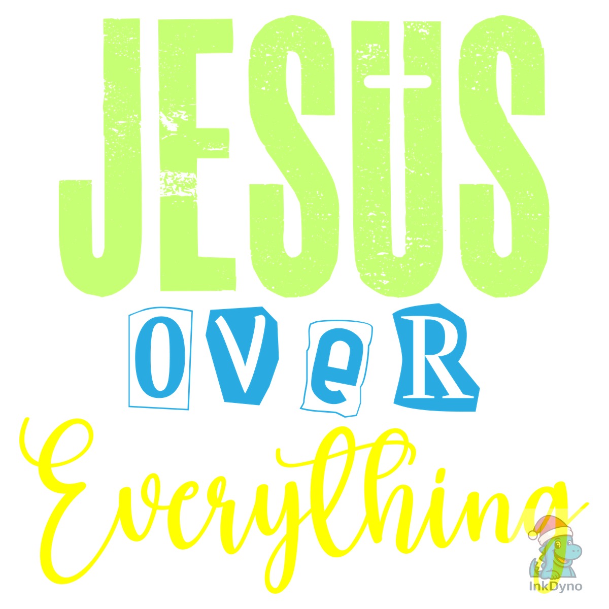 Jesus over Everything