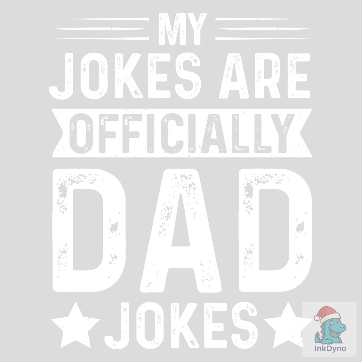 My Jokes Are Officially Dad Jokes