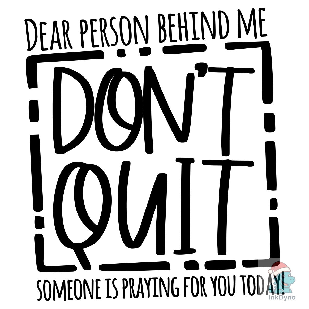Dear Person Behind Me Pray