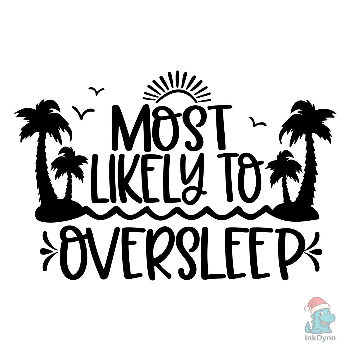 Most Likely to Oversleep Cruise