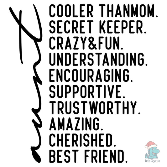 Best Aunt Ever Shirt - DTF Transfer