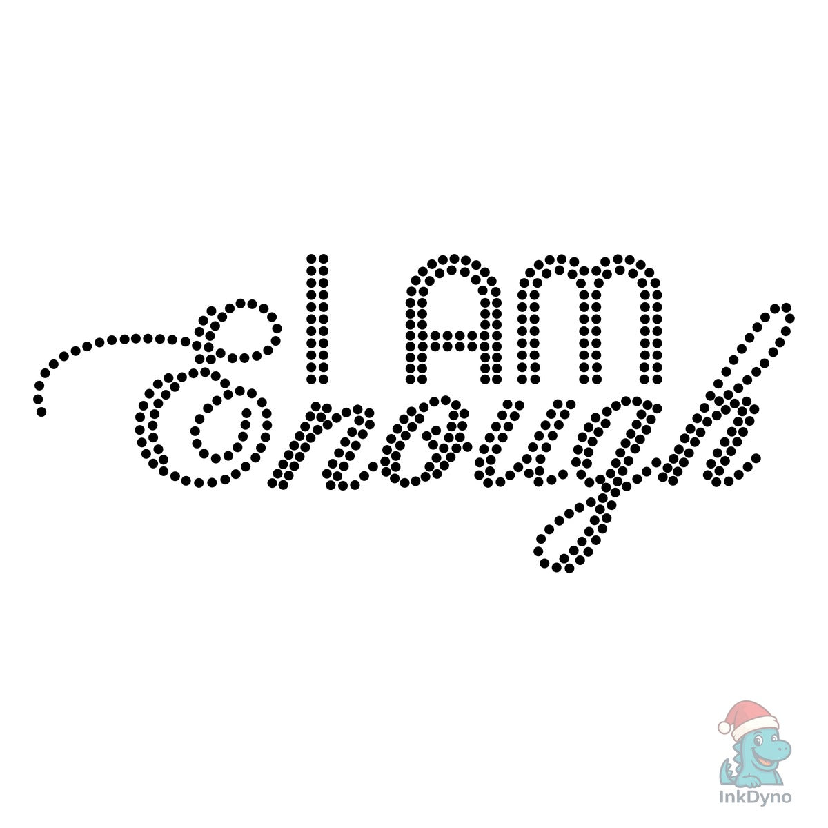I Am Enough Rhinestone