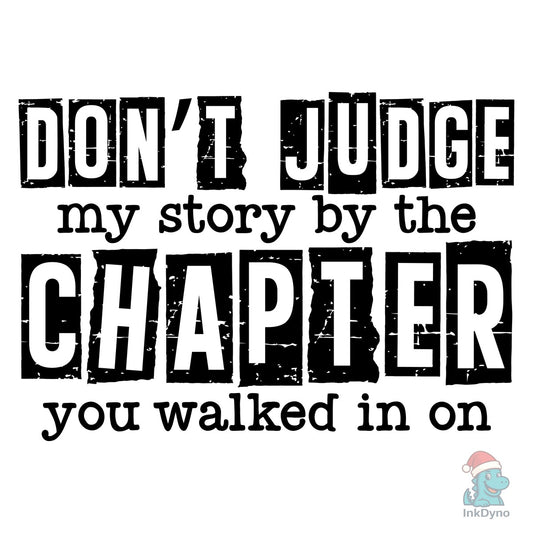 Don't Judge Christian Quote - DTF Transfer
