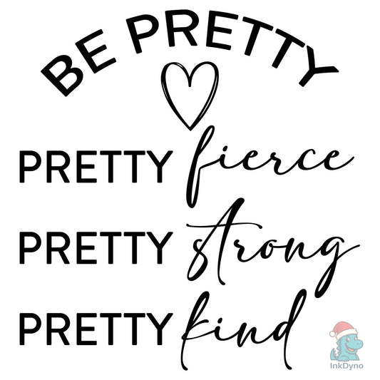 Be Kind Inspirational Quotes - DTF Transfer