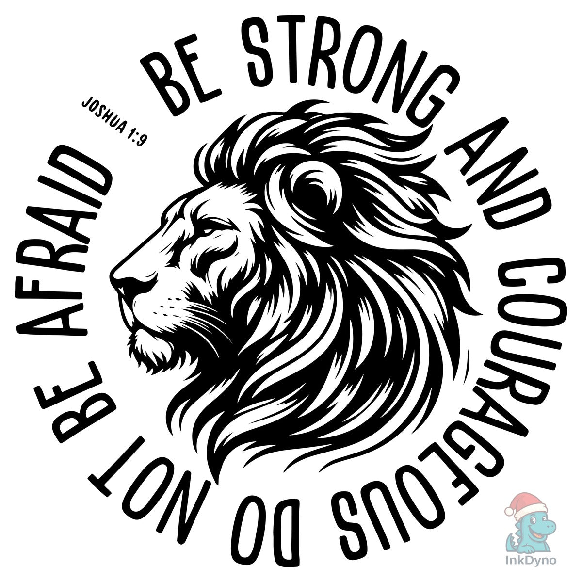 Be Strong and Courageous Shirt