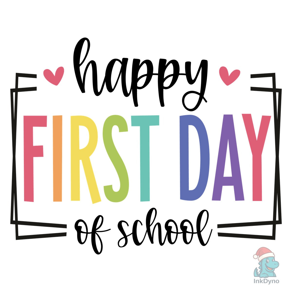 Happy First Day of School