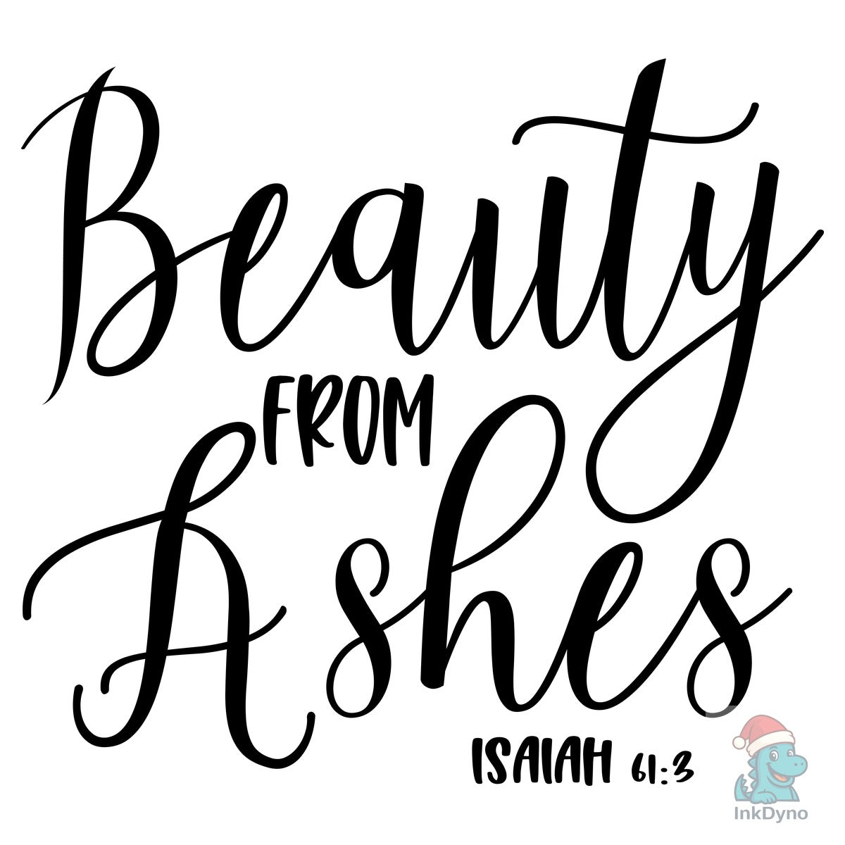 Beauty from Ashes Christian