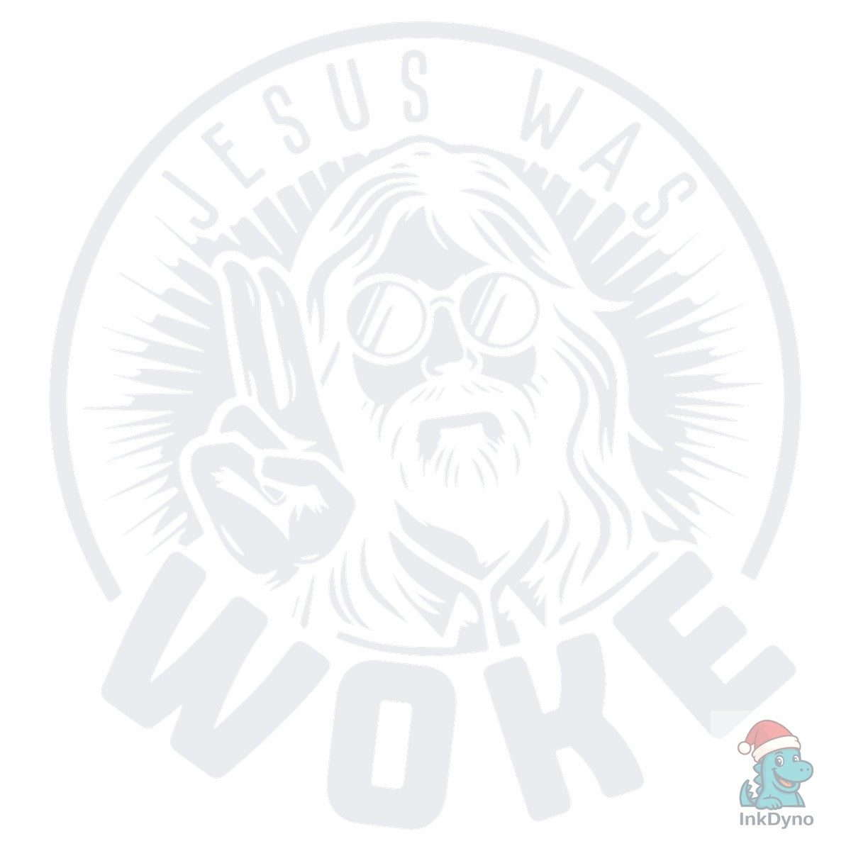 Jesus Was Woke Bible Verse