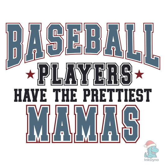 Baseball Mamas Funny Sports Mom - DTF Transfer