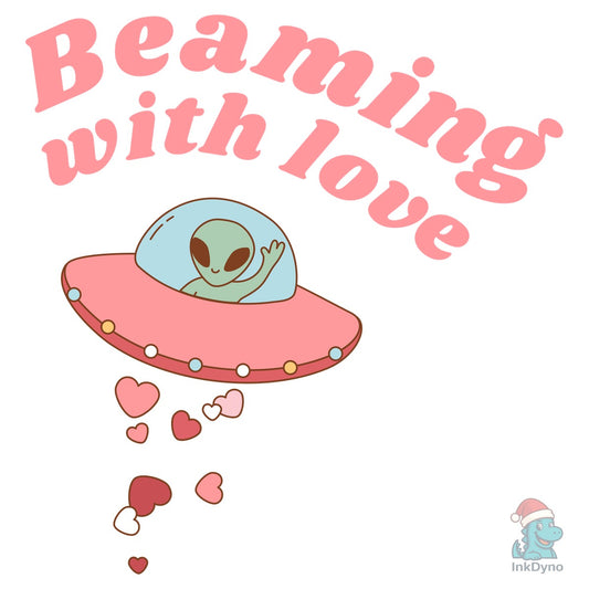 Beaming with Love - UFO Romantic Alien - DTF Transfer