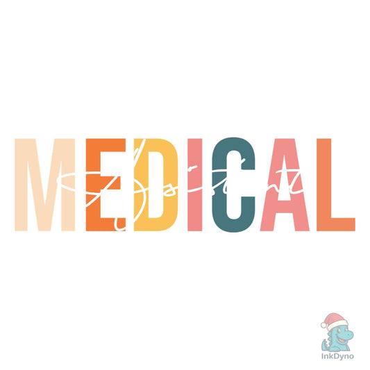 Medical Assistant - DTF Transfer