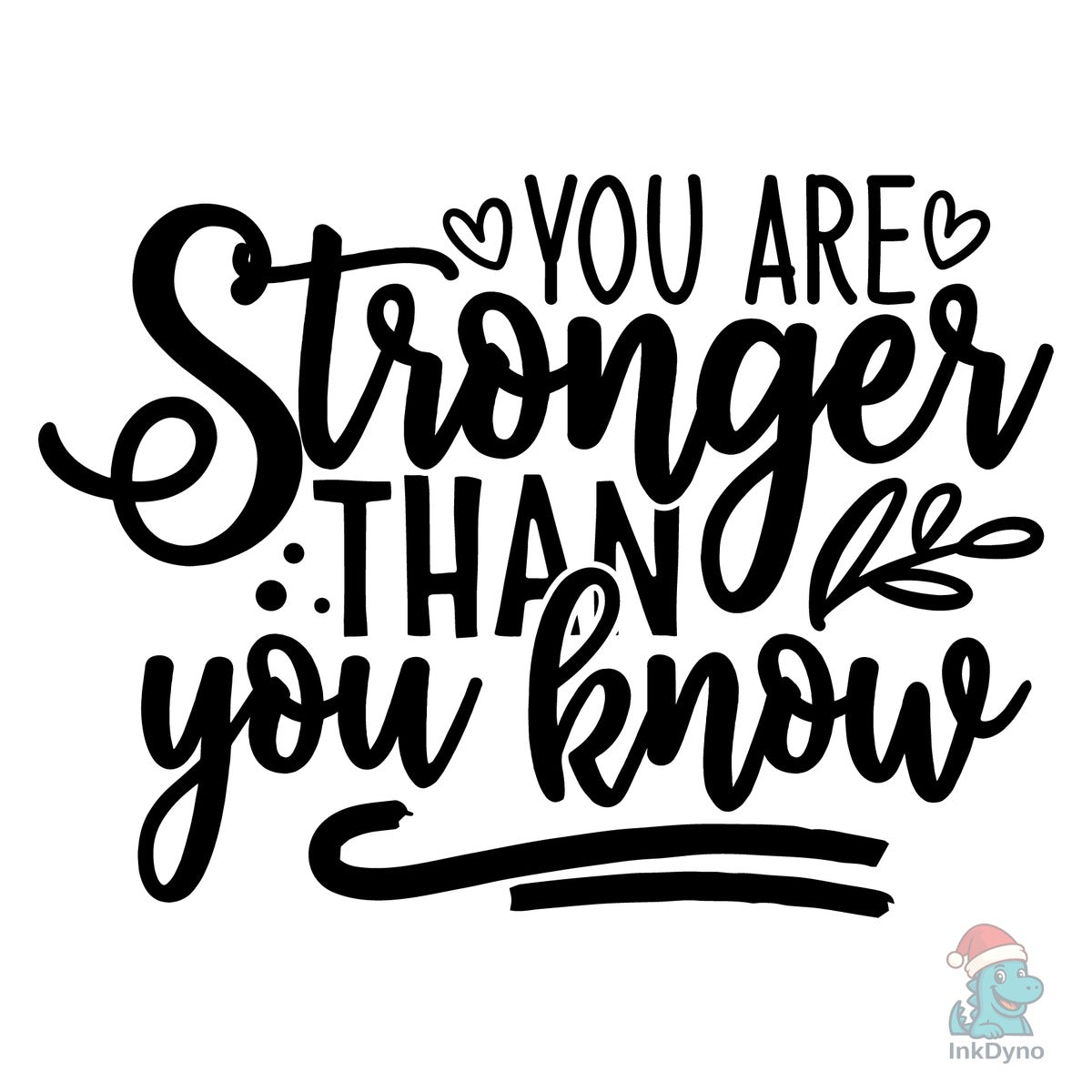 You Are Stronger Than You Know