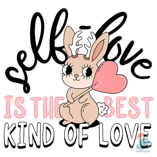 Self-love Design for Pr Sublimation - DTF Transfer