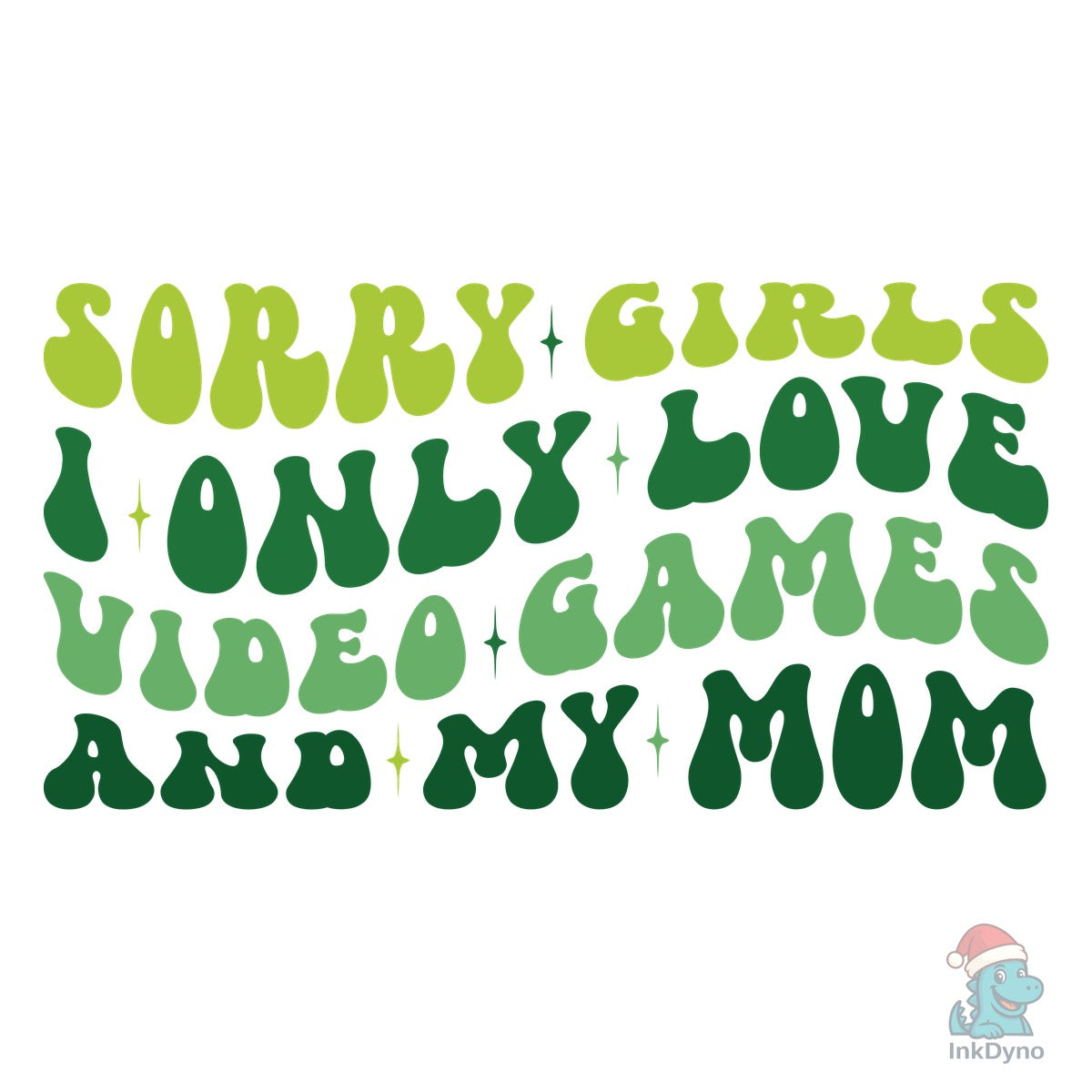 Sorry Girls I Only Love Video Games