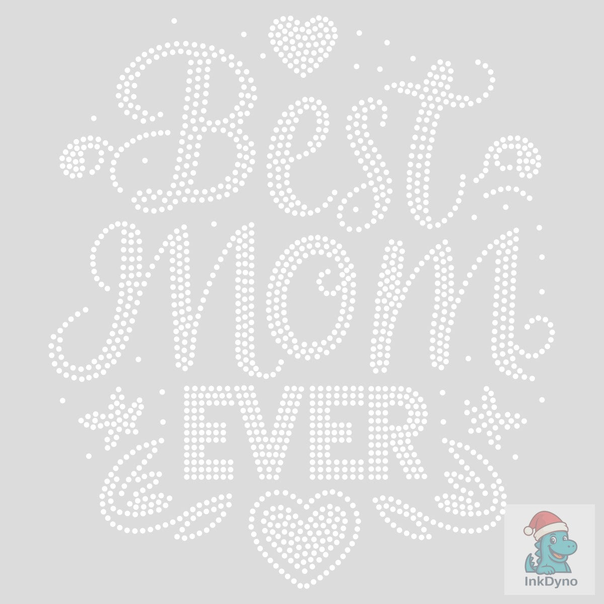 Best Mom Ever Rhinestone Template