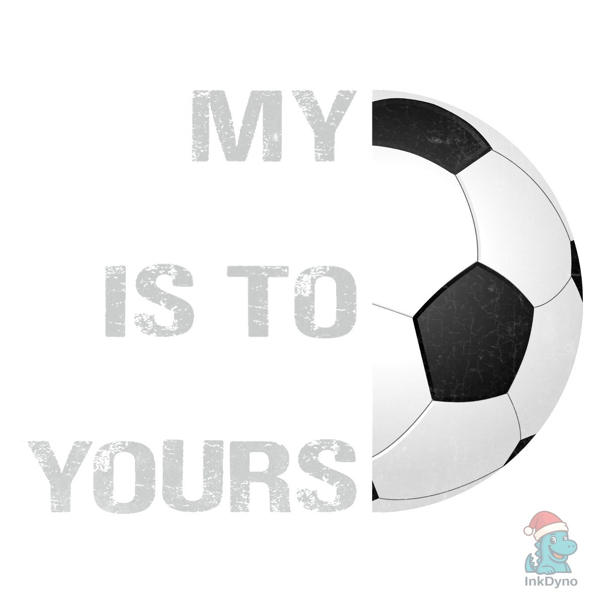 My Goal is to Deny Yours Soccer T-Shirt