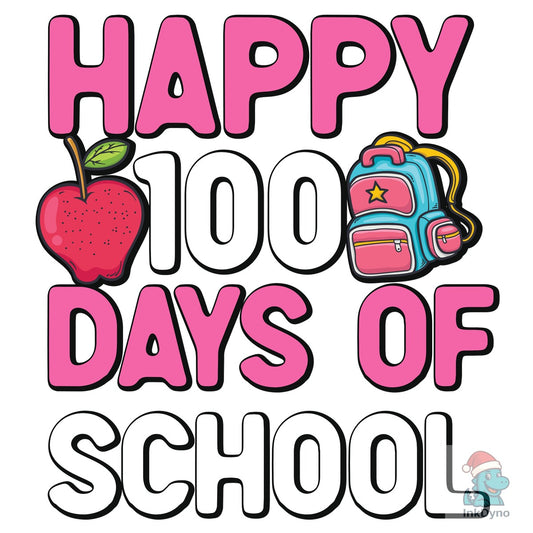 Happy 100 Days of School Cut File - DTF Transfer