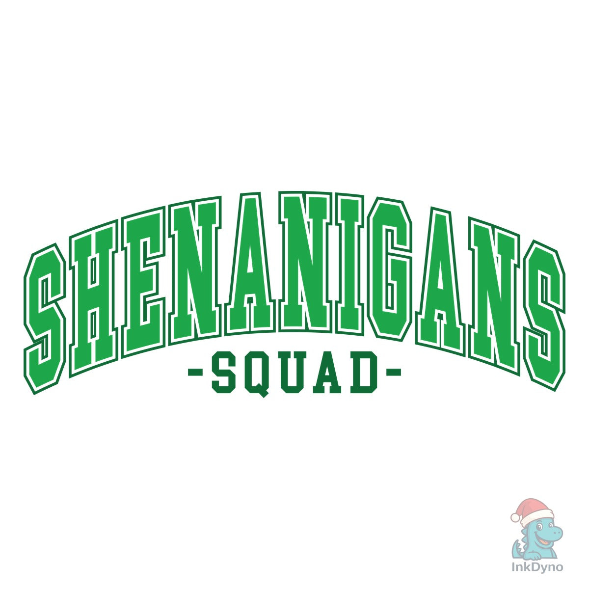 St. Patrick's Shenanigans Squad