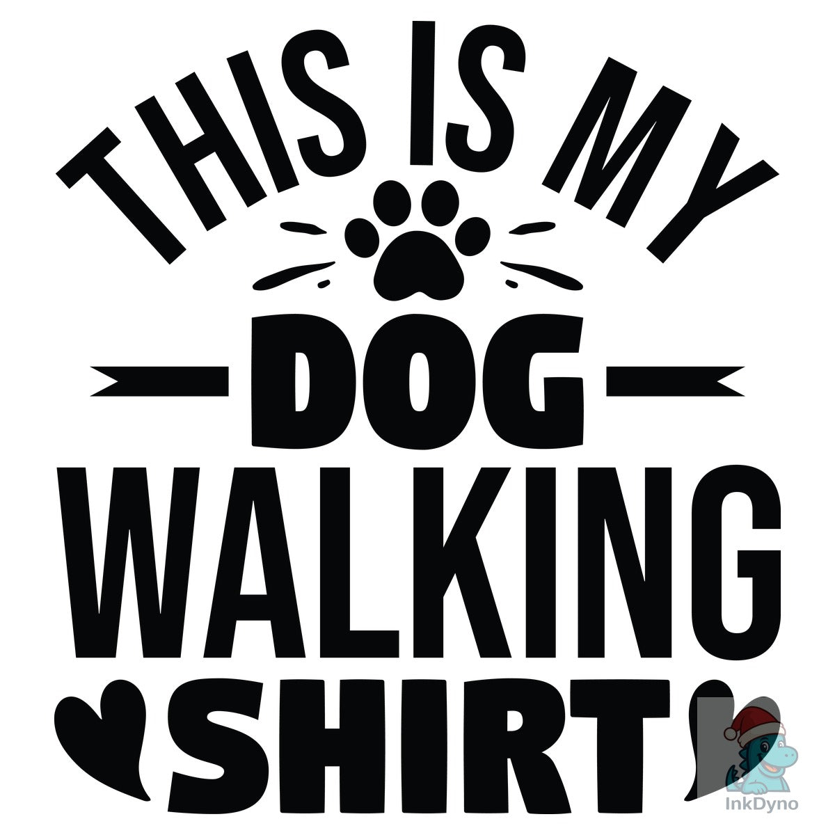 This is My Dog Walking Shirt