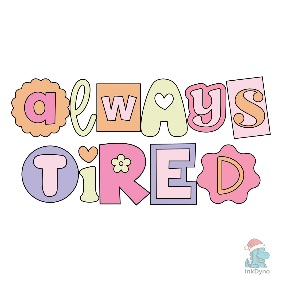Always Tired