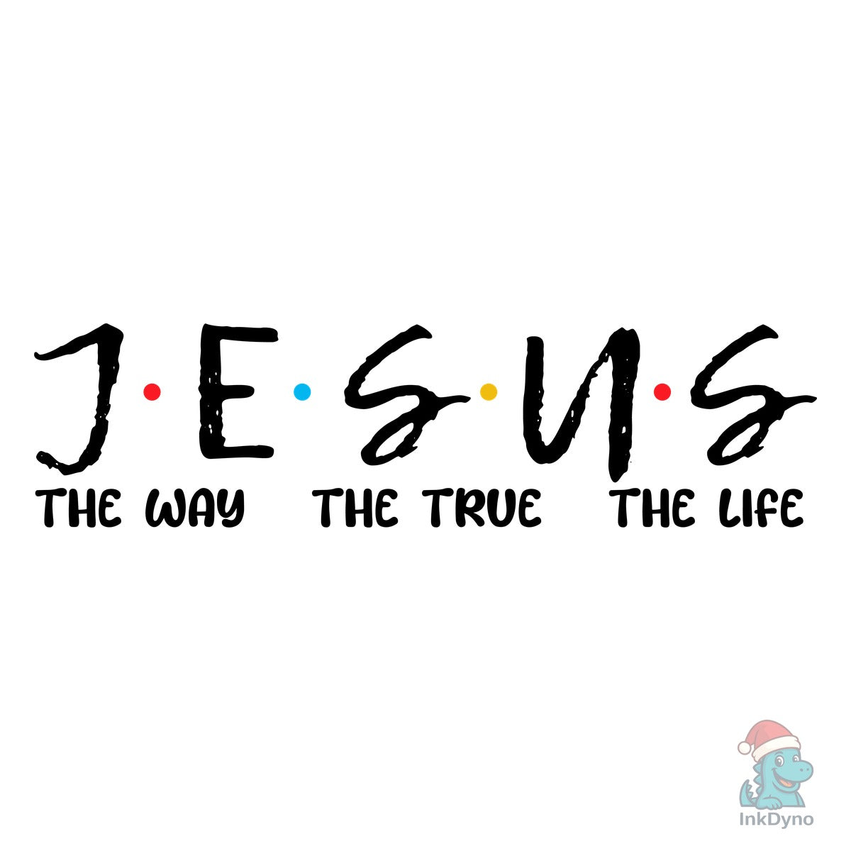 Jesus Is The Way Faith Design