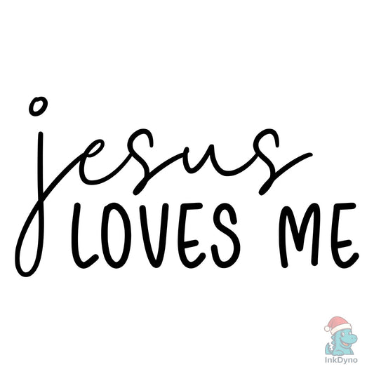 Jesus Loves Me - DTF Transfer
