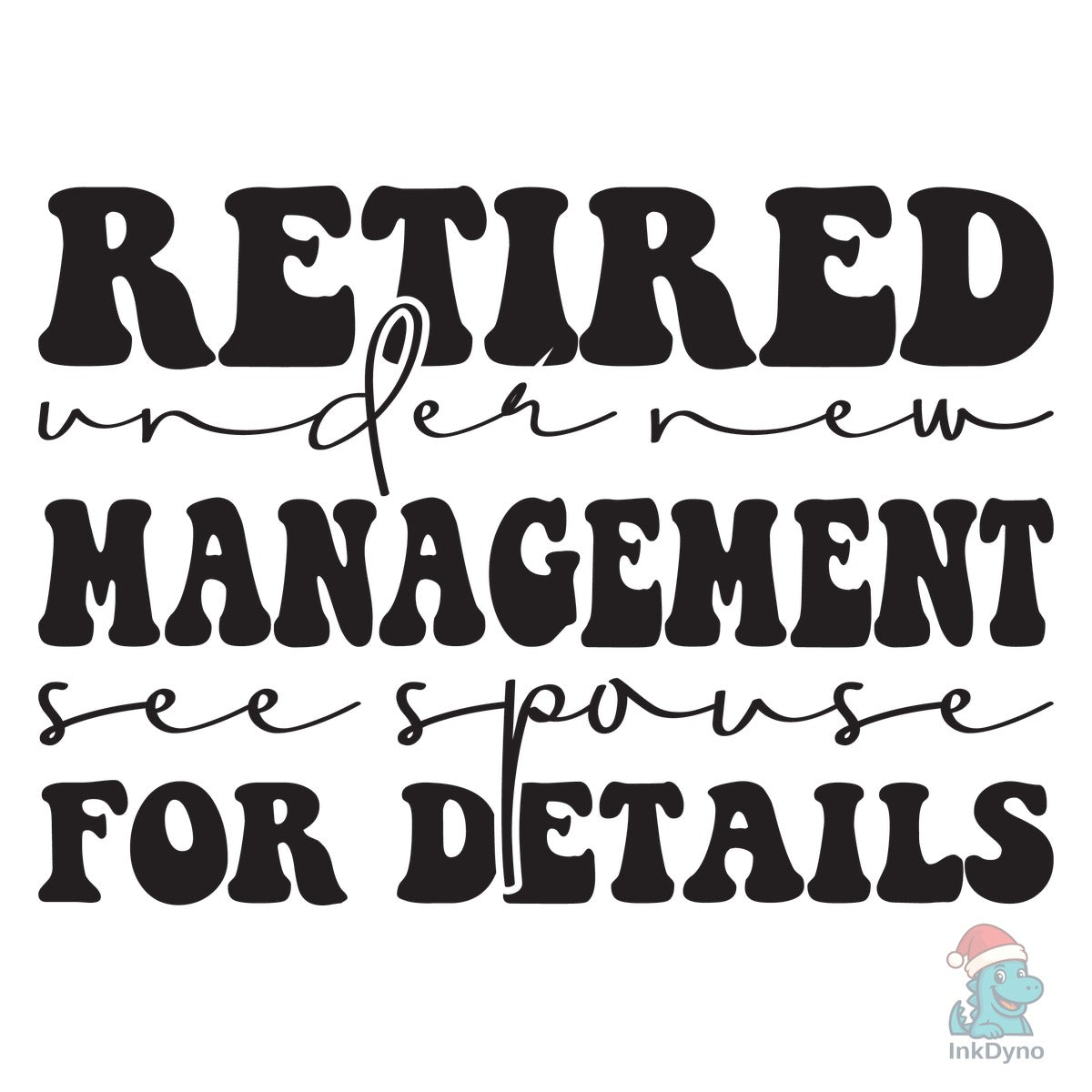 Retired Under New Management See Spouse