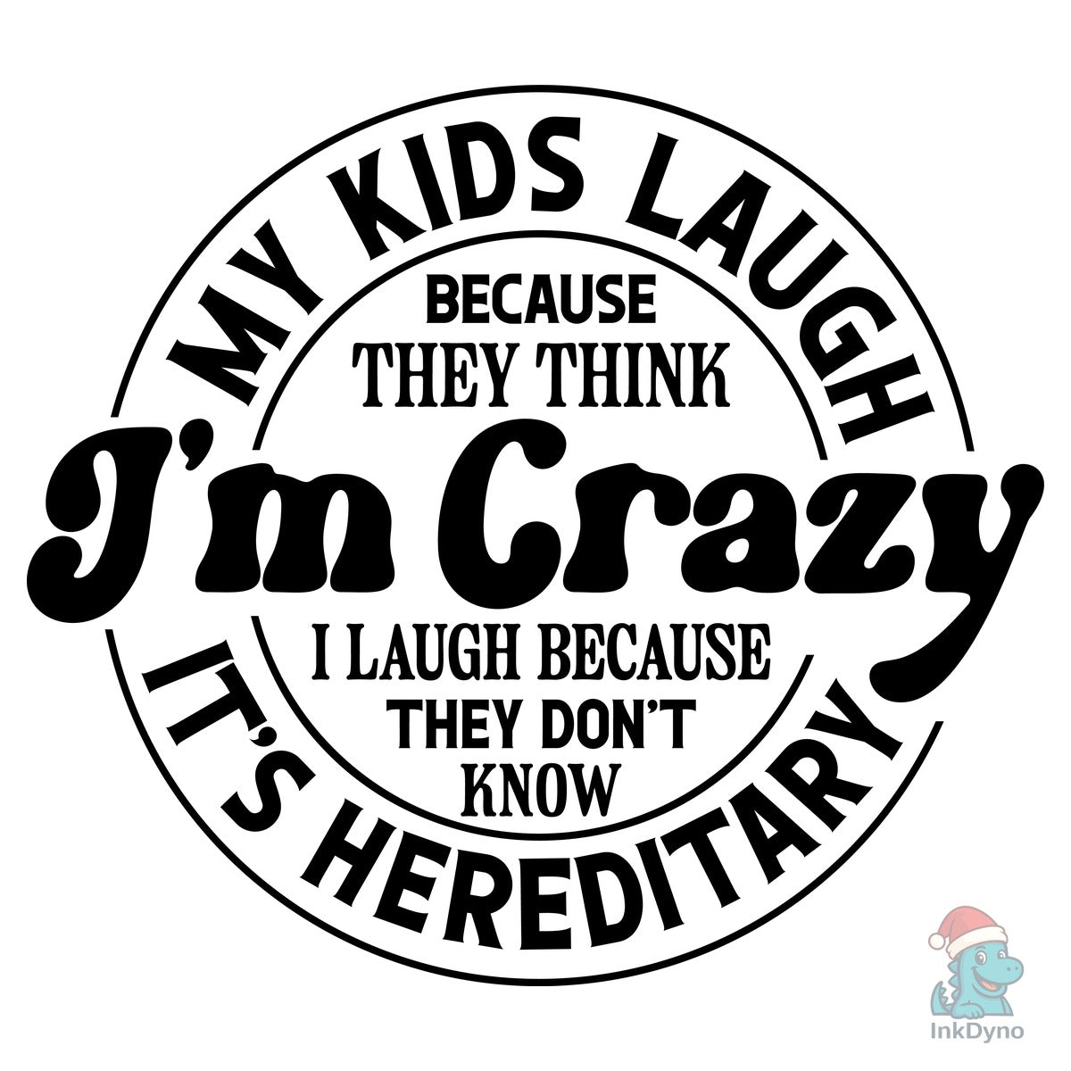 Funny Mom T-Shirt Quote